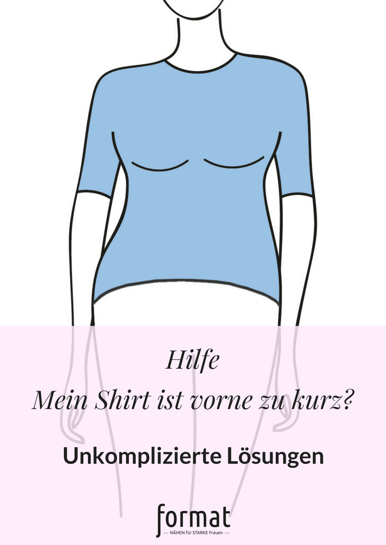 Warum Shirt vorne zu kurz