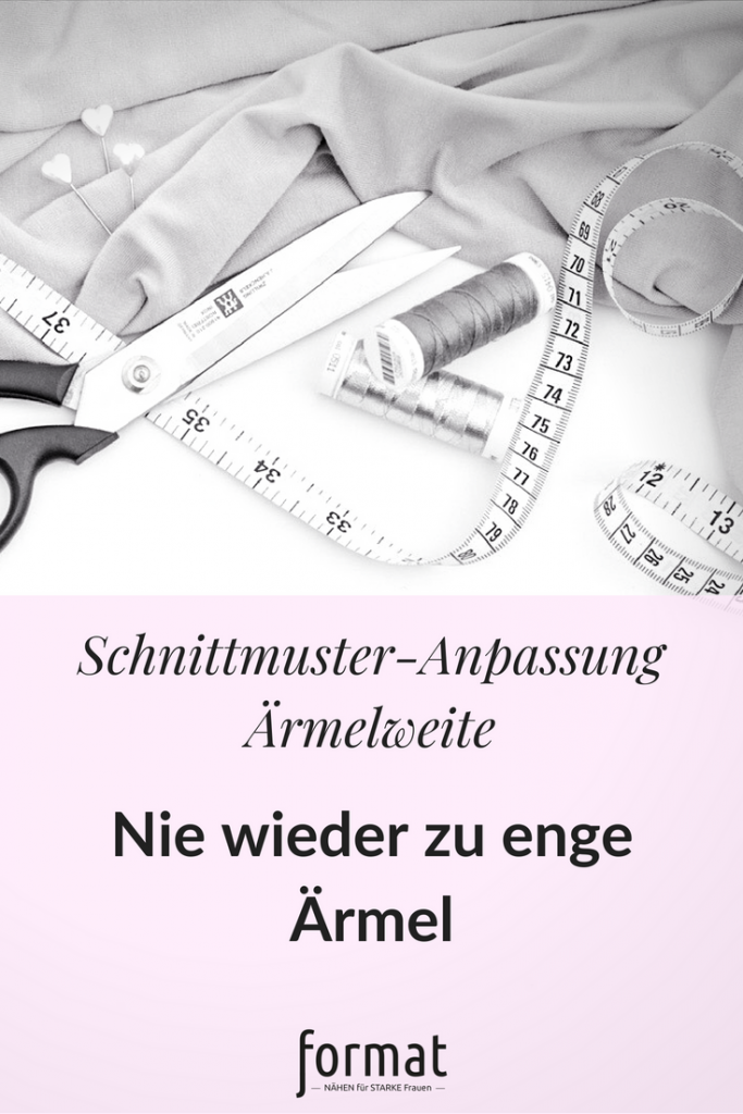 Schnittmusteranpassung: Ärmelweite