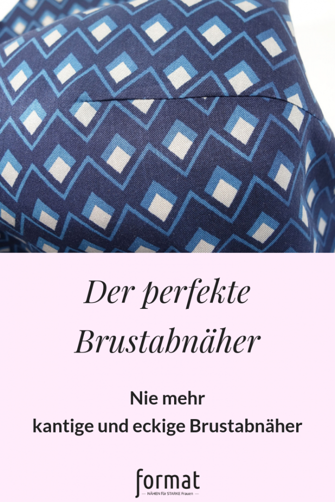 Einen perfekten Brustabnäher nähen und bügeln