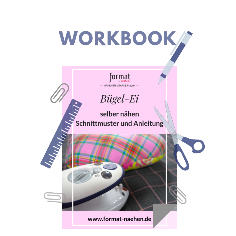 Workbook und Schnittmuster für ein Bügel-Ei